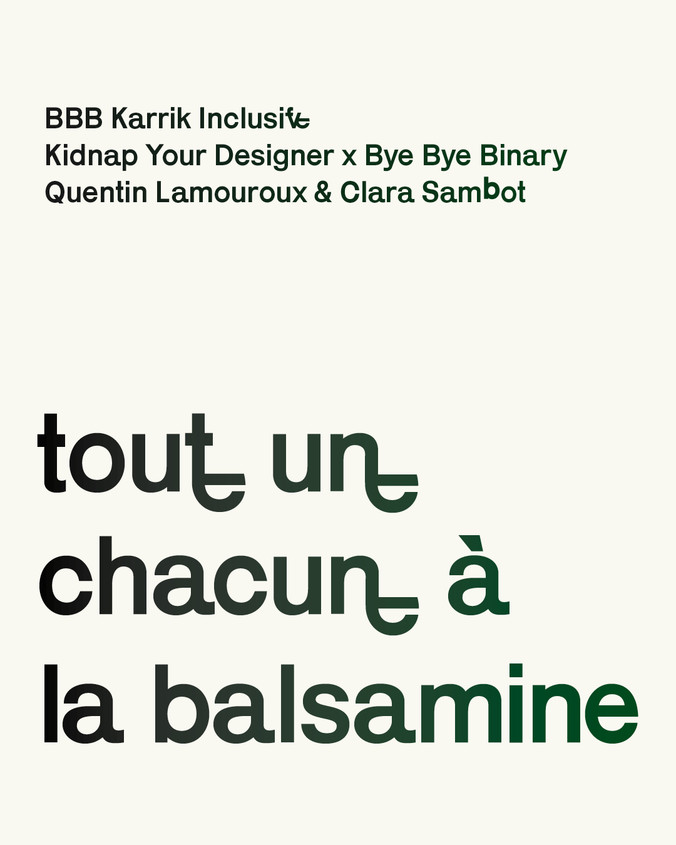 BBB Karrik (Bye Bye Binary inclusive glyphs)